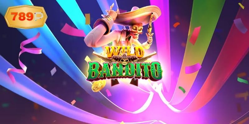 Khái quát cơ bản về Wild Bandito Jackpot
